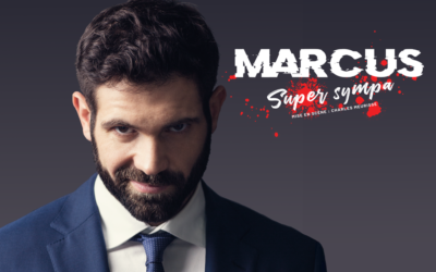 Marcus Super Sympa (One man show)