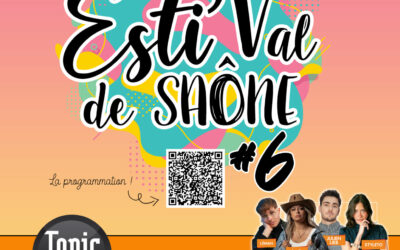 Esti’Val de Saône #6 : Le programme !